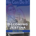 Becoming Jestina