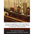Temporomandibular Joint and Muscle Disorders: Nih Supports a Wide Range of Research: Gao-08-454r