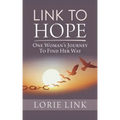 Link to Hope: One Woman's Journey to Find Her Way
