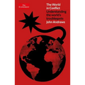 The World in Conflict: Understanding the World's Troublespots