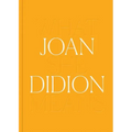 Joan Didion: What She Means