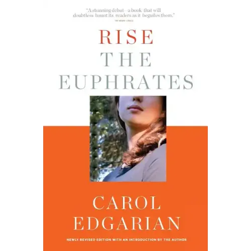 Rise the Euphrates: 20th Anniversary Edition with an Introduction by the Author