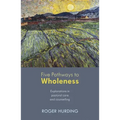 Five Pathways to Wholeness: Explorations in Pastoral Care and Counselling