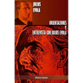 Orientaciones y Entrevista con Julius Evola