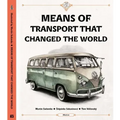 Means of Transport That Changed the World