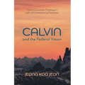Calvin and the Federal Vision