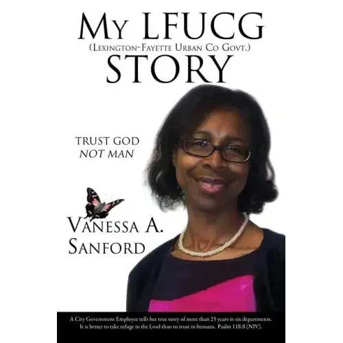 My Lfucg (Lexington-Fayette Urban Co Govt.) Story