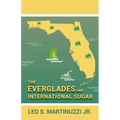 The Everglades and International Sugar