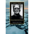 The Cambridge Companion to Frankenstein