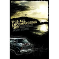This All Encompassing Trip (Chasing Pearl Jam Around The World)