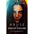 The Abuse of Ashley Collins
