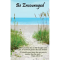 Be Encouraged