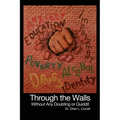 Through the Walls: Without Any Doubting or Quiddit