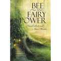 Bee and Fairy Power