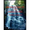 Knowledge of the Ancestors: Survival Skills (B&W)