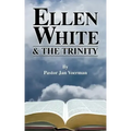 Ellen White and the Trinity