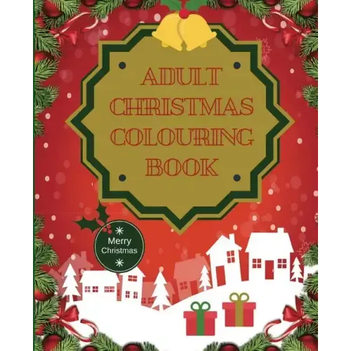 Adult Christmas Colouring Book