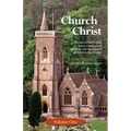 The Church of Christ: Volume One