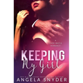 Keeping My Girl: A Dark Mafia Romance