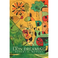 Lion Dreaming: Poems