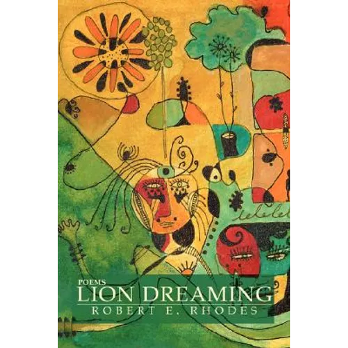 Lion Dreaming: Poems