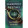 Manifest Destiny