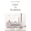 Lost in Florida: Prelude to Equipment Finance