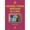 Canciones Y Poemas Espirituales de la India