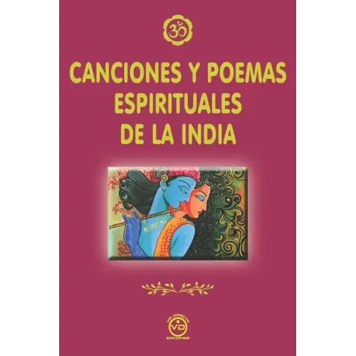 Canciones Y Poemas Espirituales de la India