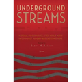 Underground Streams: National-Conservatives After World War II in Communist Hungary and Eastern Europe