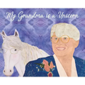 My Grandma is a Unicorn