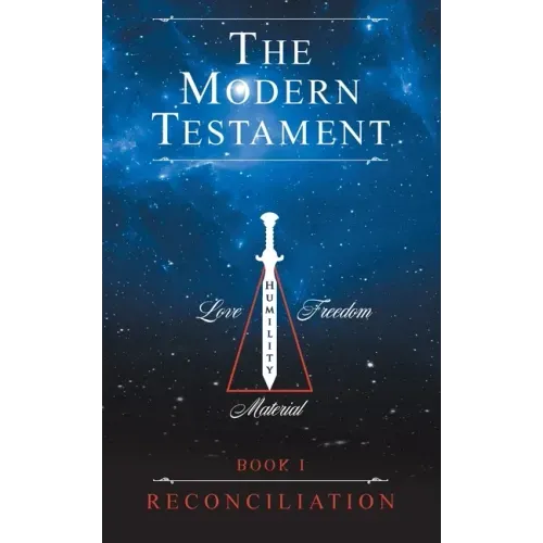 The Modern Testament: Book I - Reconciliation