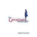 The Geranium Woman