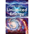 The Secrets of Unlimited Energy