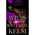 Wives Of The Country Boyz Cartel 2: An African American Romance