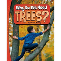 Why Do We Need Trees?