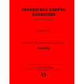 Incredibly Useful Exercises for Double Bass: Volume 11 - Velocity