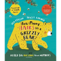 How Many Hairs on a Grizzly Bear?: And Other Big Questions about Numbers