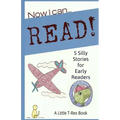 Now I Can Read! 5 Silly Stories for Early Readers