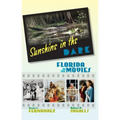 Sunshine in the Dark: Florida in the Movies