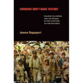 Cowards Don't Make History: Orlando Fals Borda and the Origins of Participatory Action Research
