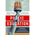 Public Education: Defending a Cornerstone of American Democracy
