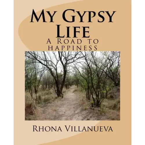 My Gypsy Life: A road to happiness