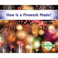 How Is a Firework Made?