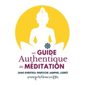 Un Guide Authentique De Méditation