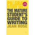 The Mature Student's Guide to Writing