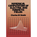 Numerical Computation of Electric and Magnetic Fields
