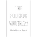 Future of Whiteness
