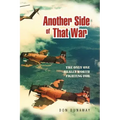 Another Side of That War: The Only One Really Worth Fighting for