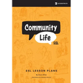 Community Life ESL: Over Eighty Lessons for Teaching Community-Based English